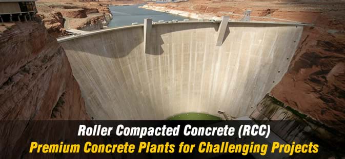 Roller Compacted Concrete (RCC) and Dam Projects