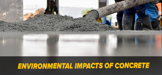 The Environmental Impacts of Concrete