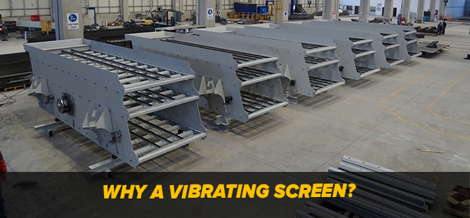 Why A Vibrating Screen